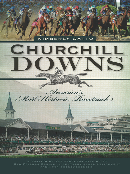 Title details for Churchill Downs by Kimberly Gatto - Wait list